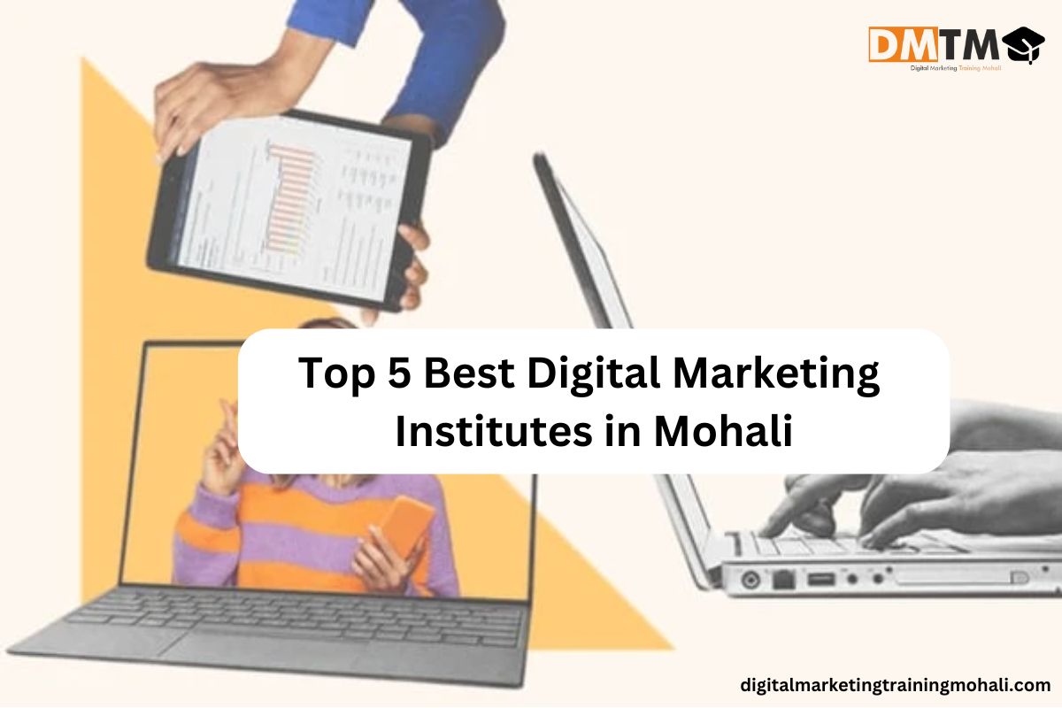 Best Digital Marketing Institutes in Mohali